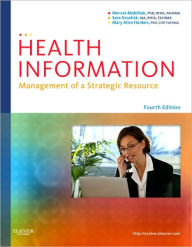 Title: Health Information: Management of a Strategic Resource / Edition 4, Author: Mervat Abdelhak PhD