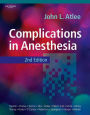 Complications in Anesthesia E-Book