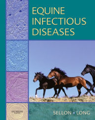 Title: Equine Infectious Diseases E-Book: Equine Infectious Diseases E-Book, Author: Debra C. Sellon DVM