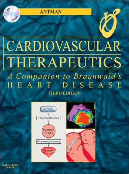 Cardiovascular Therapeutics: A Companion to Braunwald's Heart Disease