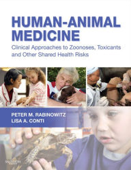 Title: Human-Animal Medicine - E-Book: Human-Animal Medicine - E-Book, Author: Peter M. Rabinowitz MD
