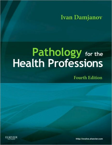Pathology for the Health Professions / Edition 4