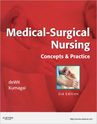 Title: Medical-Surgical Nursing: Concepts & Practice / Edition 2, Author: Susan C. deWit MSN