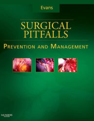 Title: Surgical Pitfalls E-Book: Prevention and Management, Author: Stephen R. T. Evans