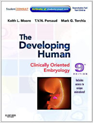 Title: The Developing Human: Clinically Oriented Embryology With STUDENT CONSULT Online Access / Edition 9, Author: Keith L. Moore BA