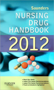 Title: Saunders Nursing Drug Handbook 2012, Author: Barbara B. Hodgson RN