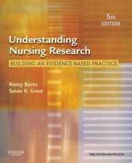 Title: Understanding Nursing Research - eBook: Building an Evidence-Based Practice, Author: Nancy Burns