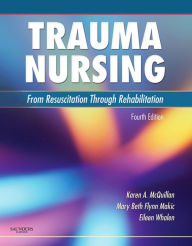 Title: Trauma Nursing E-Book: Trauma Nursing E-Book, Author: Karen A. McQuillan RN