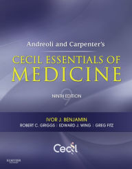 Title: Andreoli and Carpenter's Cecil Essentials of Medicine E-Book, Author: Thomas E. Andreoli