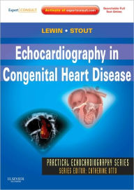 Title: Echocardiography in Congenital Heart Disease: Expert Consult: Online and Print, Author: Mark B. Lewin