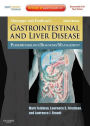 Sleisenger and Fordtran's Gastrointestinal and Liver Disease E-Book: Pathophysiology, Diagnosis, Management, Expert Consult Premium Edition - Enhanced Online Features