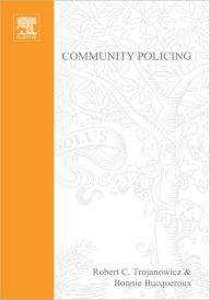Title: Community Policing: How to Get Started, Author: Bonnie Bucqueroux
