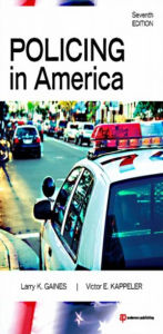 Title: Policing In America, Author: Larry K. Gaines