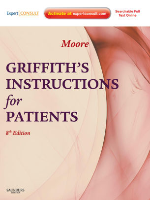 Griffith S Instructions For Patients E Book Expert Consult By Stephen W Moore Md Nook Book Ebook Barnes Noble Griffith S Instructions For Patients E Book Expert Consult By Stephen W Moore Md Nook Book Ebook Barnes Noble