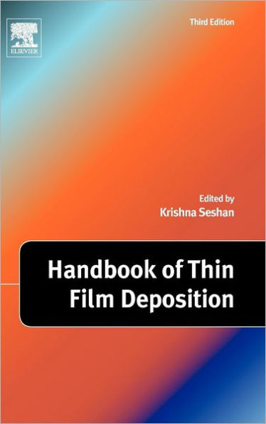 Handbook of Thin Film Deposition / Edition 3