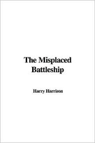 The Misplaced Battleship