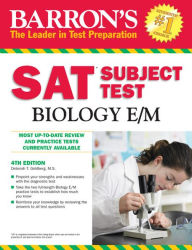 Title: Barron's SAT Subject Test Biology E/M, Author: Deborah T. Goldberg M.S.