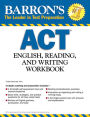 Barron's ACT English, Reading and Writing Workbook