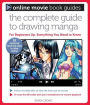The Complete Guide to Drawing Manga: With 28 Exclusive Teaching Clips to View Online