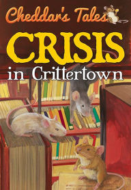 Title: Crisis In Crittertown, Author: Justine Fontes