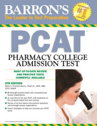 Title: Barron's PCAT: Pharmacy College Admission Test, Author: Marie A. Chisholm-Burns MPH
