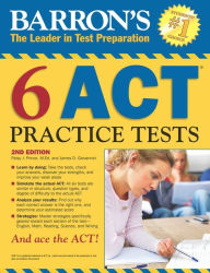 Title: Barron's 6 ACT Practice Tests, Author: Patsy J. Prince M.Ed.