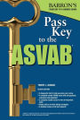 Pass Key to the ASVAB, 8th Edition