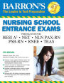 Barron's Nursing School Entrance Exams: HESI A2 / NET / NLN PAX-RN / PSB-RN / RNEE /TEAS