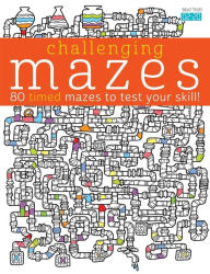 Title: Challenging Mazes: 80 Timed Mazes to Test Your Skill!, Author: Lisa Mallet