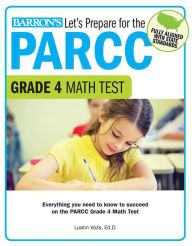 Title: Let's Prepare for the PARCC Grade 4 Math Test, Author: Luann Voza Ed.D.