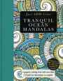 Tranquil Ocean Mandalas: A Gorgeous Coloring Book with More than 120 Pull-out Illustrations to Complete