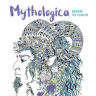 Title: Mythologica: Beasts to Color, Author: Richard Merritt