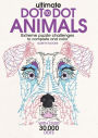 Ultimate Dot-to-Dot Animals: Extreme Puzzle Challenges to Complete and Color