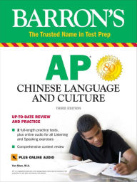 Title: AP Chinese Language and Culture + Online Audio, Author: Yan Shen M.A.