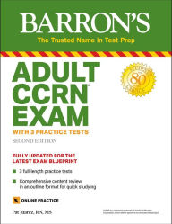 Title: Adult CCRN Exam: With 3 Practice Tests, Author: Pat Juarez RN