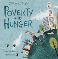 Title: Poverty and Hunger, Author: Louise Spilsbury