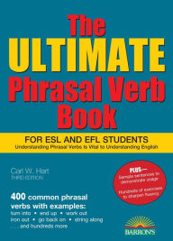 Title: The Ultimate Phrasal Verb Book, Author: Carl W. Hart