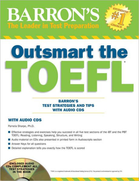 Outsmart the TOEFL: Barron's Test Strategies and Tips with Audio CDs