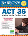 Barron's ACT 36 with CD-ROM: Aiming for the Perfect Score