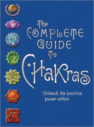 Title: The Complete Guide to Chakras: Vintage Edition: Unleash the Positive Power Within, Author: Ambika Wauters