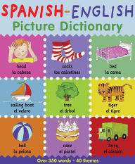 Title: Spanish-English Picture Dictionary, Author: Catherine Bruzzone