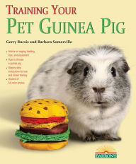 Title: Training Your Guinea Pig, Author: Gerry Bucsis