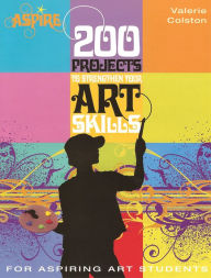 Title: Aspire: 200 Projects to Strengthen Art Skills (PagePerfect NOOK Book), Author: Valerie Colston