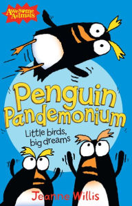 Title: Penguin Pandemonium (Awesome Animals Series), Author: Jeanne Willis