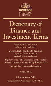 Title: Dictionary of Finance and Investment Terms, Author: John Downes