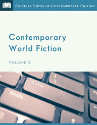 Title: Contemporary World Fiction, Volume 3, Author: Infobase Publishing