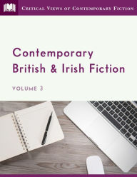 Title: Contemporary British and Irish Fiction, Volume 3, Author: Infobase Publishing