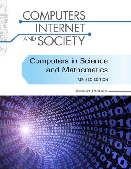 Computers in Science and Mathematics, Revised Edition