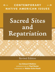 Title: Sacred Sites and Repatriation, Revised Edition, Author: Joe Watkins