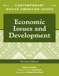 Title: Economic Issues and Development, Revised Edition, Author: Deborah Welch